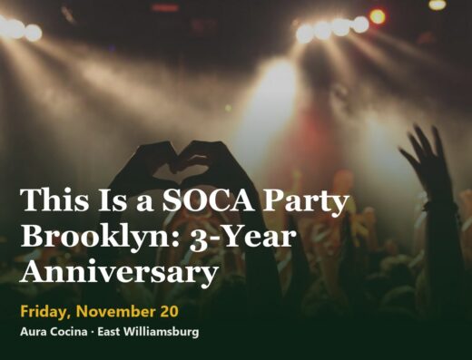 This Is a SOCA Party Brooklyn: 3-Year Anniversary 2026